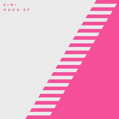 Kiwi - Oooh EP [17STEPS020BD]